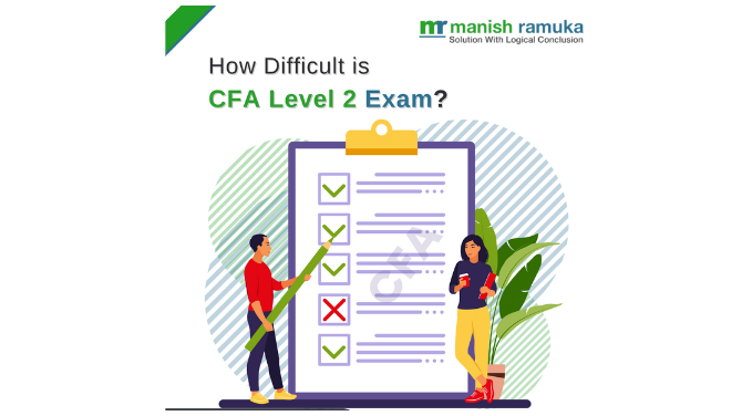 How Hard is the CFA Level 2 Exam?
